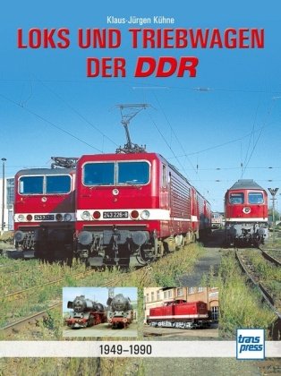 Loks und Triebwagen der DDR Motorbuch Verlag