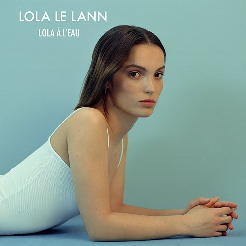 Lola à l'eau Lola Le Lann