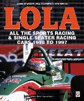 LOLA - All the Sports Racing Cars 1978-1997 Illoinen Esa, Starkey John