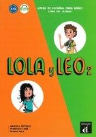 Lola y Leo 2. Libro del alumno + MP3 descargable Klett Sprachen Gmbh, Klett Ernst Sprachen Gmbh