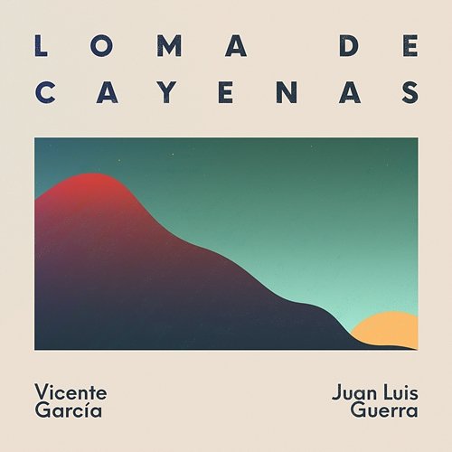 Loma de Cayenas Vicente García, Juan Luis Guerra 4.40