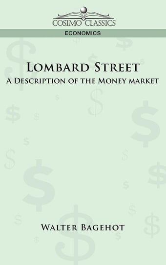 Lombard Street Bagehot Walter