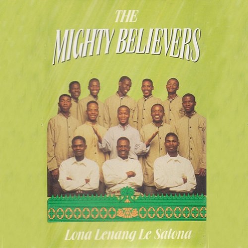 Lona Lenang The Mighty Believers
