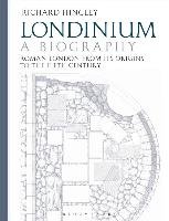 Londinium: A Biography Hingley Richard