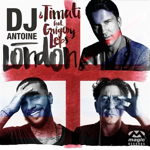 London DJ Antoine & Timati feat. Grigory Leps