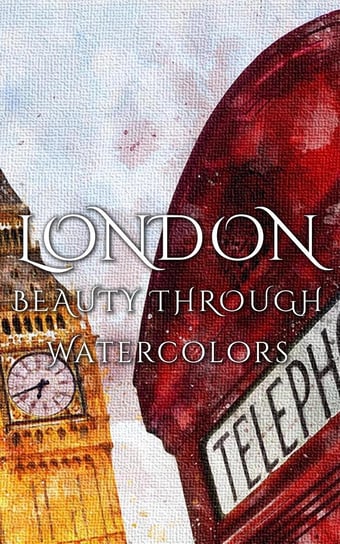 London Beauty Through Watercolors Martina Daniyal