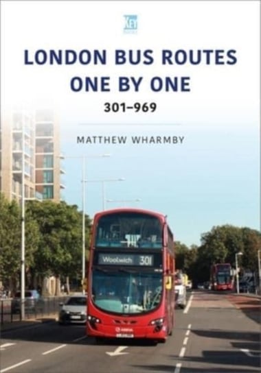 London Bus Routes One by One: 301-969 Matthew Wharmby