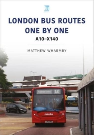 London Bus Routes One by One: A10-X140 Matthew Wharmby