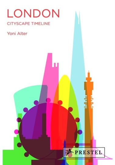 London: Cityscape Timeline Yoni Alter