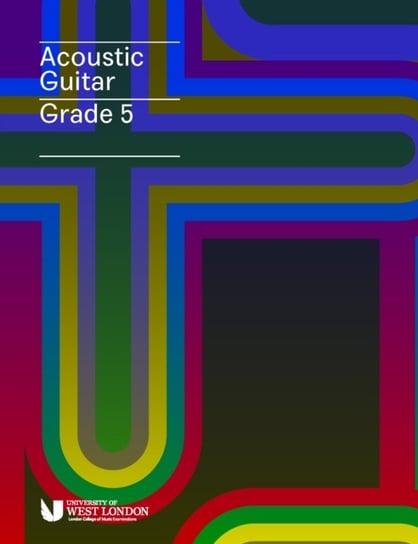 London College of Music Acoustic Guitar Handbook Grade 5 from 2019 Opracowanie zbiorowe