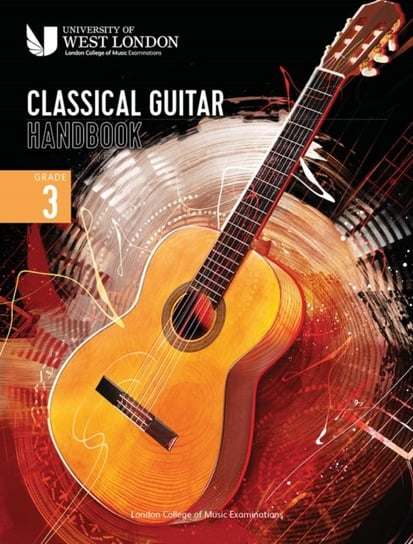 London College of Music Classical Guitar Handbook 2022: Grade 3 Opracowanie zbiorowe