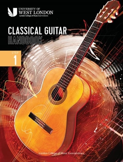 London College of Music Classical Guitar Handbook 2022: Step 1 Opracowanie zbiorowe