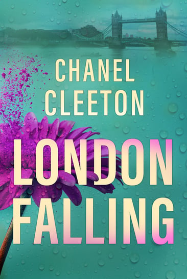London Falling. International School. Tom 2 Cleeton Chanel