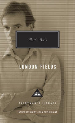 London Fields Amis Martin
