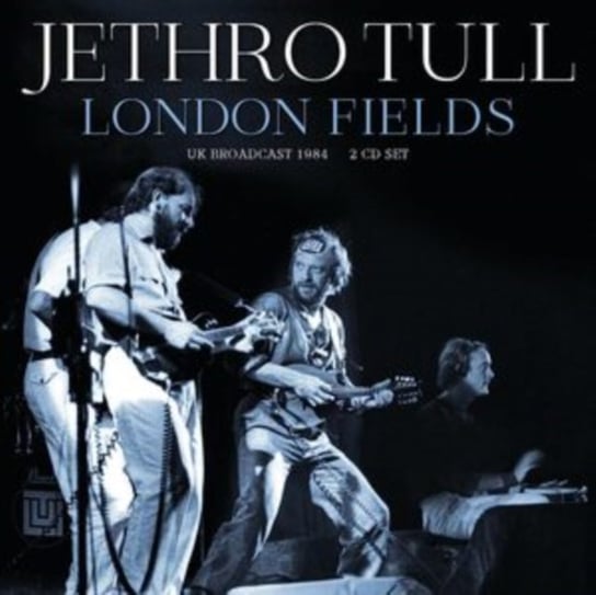 London Fields Jethro Tull