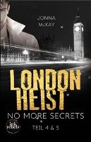 London Heist 2: No more secrets Mckay Jonna