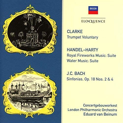 London Philharmonic & Concertgebeow Orchestras: Clarke. Handel / Harty. J.C. Bach: Orchestral Works Various Artists