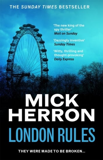 London Rules: Slough House Thriller 5 Herron Mick