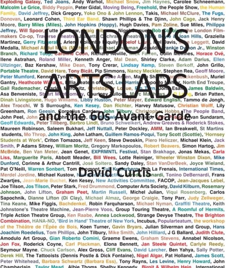Londons Arts Labs and the 60s Avant-Garde David Curtis
