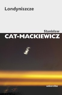 Londyniszcze Cat-Mackiewicz Stanisław
