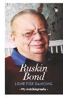 Lone Fox Dancing Bond Ruskin