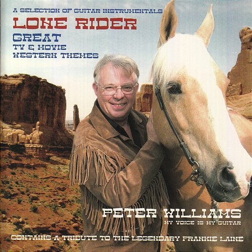 Lone Rider. Great Tv & Movie Western Themes Peter Williams
