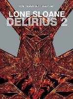 Lone Sloane: Delirius 2 Lob Jacques