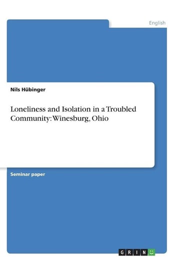 Loneliness and Isolation in a Troubled Community Hübinger Nils