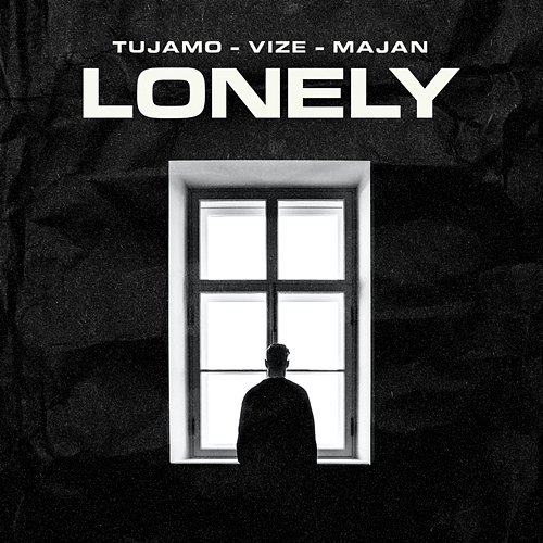 Lonely Tujamo, VIZE, MAJAN