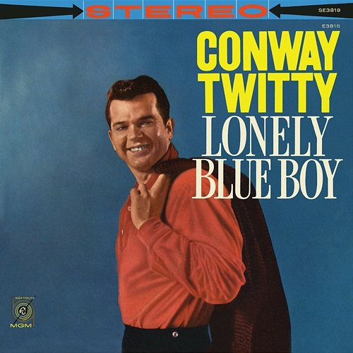 Lonely Blue Boy Conway Twitty