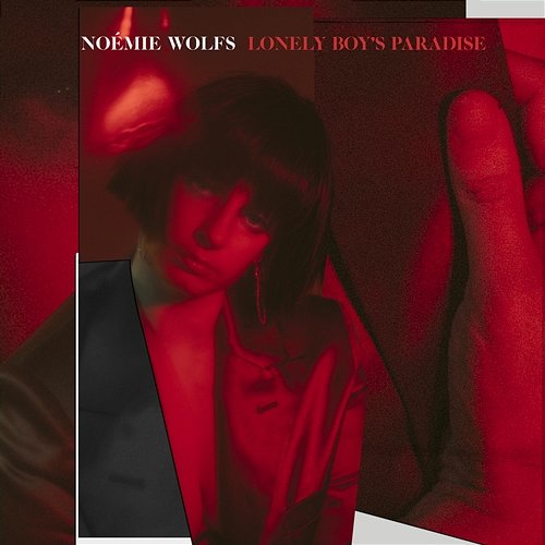 Lonely Boy’s Paradise Noémie Wolfs
