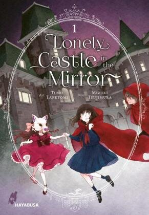Lonely Castle in the Mirror 1 Carlsen Verlag