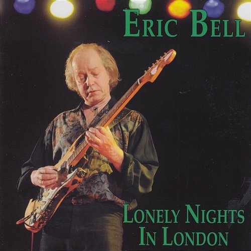 Lonely Nights In London Eric Bell