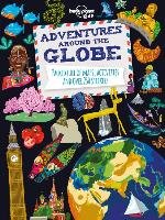 Lonely Planet Adventures Around the Globe Lonely Planet
