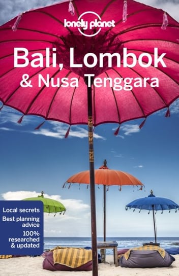 Lonely Planet Bali, Lombok & Nusa Tenggara Opracowanie zbiorowe