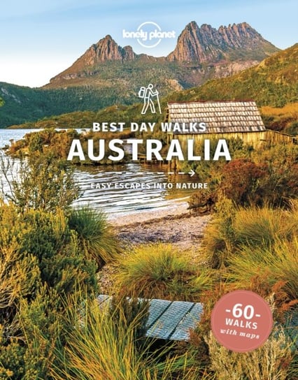 Lonely Planet Best Day Walks Australia Opracowanie zbiorowe