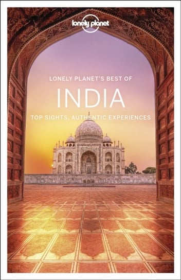 Lonely Planet Best of India Opracowanie zbiorowe