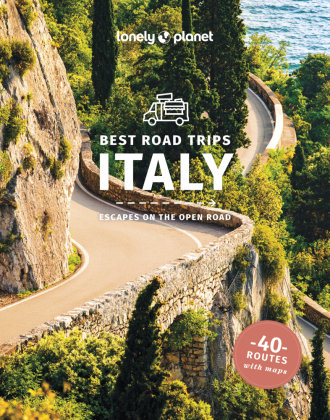 Lonely Planet Best Road Trips Italy Lonely Planet Publications