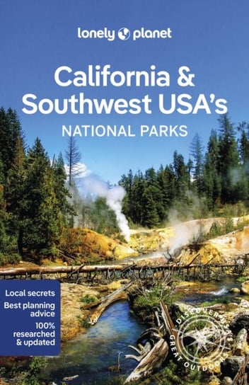Lonely Planet California & Southwest USA's National Parks Opracowanie zbiorowe
