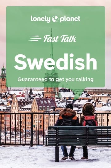 Lonely Planet Fast Talk Swedish Opracowanie zbiorowe
