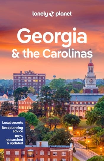 Lonely Planet Georgia & the Carolinas Opracowanie zbiorowe