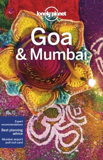 Lonely Planet Goa & Mumbai Opracowanie zbiorowe