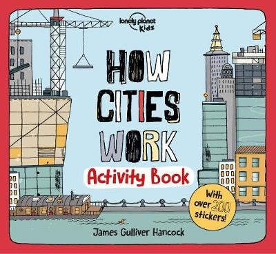 Lonely Planet Kids How Cities Work. Activity Book Planet Lonely
