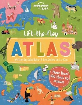 Lonely Planet Kids Lift-the-Flap Atlas Planet Lonely