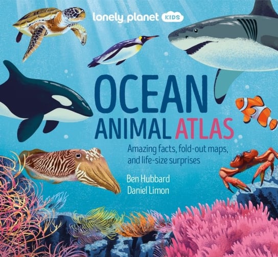 Lonely Planet Kids Ocean Animal Atlas Daniel Limon, Hubbard Ben
