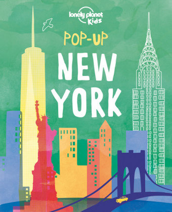 Lonely Planet Kids: Pop-Up New York Lonely Planet