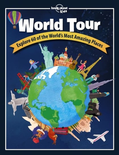 Lonely Planet Kids World Tour Planet Lonely