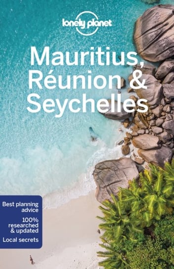 Lonely Planet Mauritius, Reunion & Seychelles Opracowanie zbiorowe