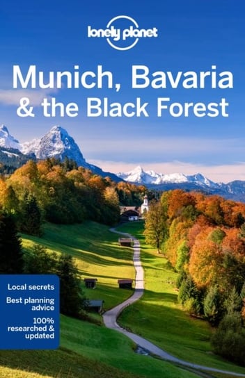 Lonely Planet Munich, Bavaria & the Black Forest Opracowanie zbiorowe