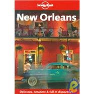 Lonely Planet: New Orleans Edge John T., Downs Tom